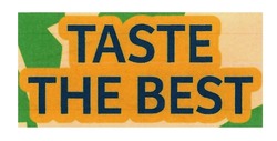 Свідоцтво торговельну марку № 299861 (заявка m201915557): taste the best