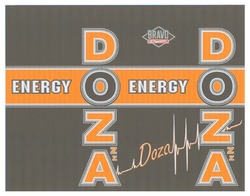 Свідоцтво торговельну марку № 118370 (заявка m200912610): energy; dozzza; doza; bravo premium