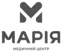 Заявка на торговельну марку № m202607014: медичний центр; марія; m