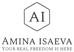 Заявка на торговельну марку № m202116743: ai; amina isaeva; your real freedom is here; аі