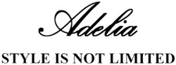 Заявка на торговельну марку № m200813208: adelia; style is not limited