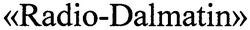 Заявка на торговельну марку № m200610406: radio-dalmatin