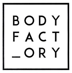 Свідоцтво торговельну марку № 335060 (заявка m202115070): body fact_ory; body factory