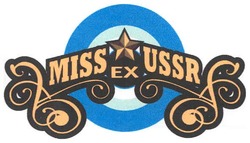 Заявка на торговельну марку № m200716931: miss ex ussr