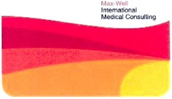 Заявка на торговельну марку № m200817558: max-well; international medical consulting