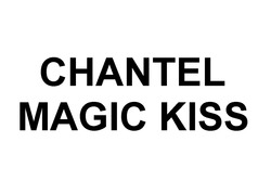 Свідоцтво торговельну марку № 267829 (заявка m201729321): chantel magic kiss