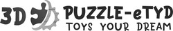 Заявка на торговельну марку № m202200532: puzzle-etyd toys your dream; 3d