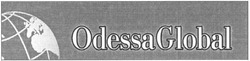 Свідоцтво торговельну марку № 84829 (заявка m200608711): odessa global