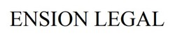 Заявка на торговельну марку № m202521241: ension legal