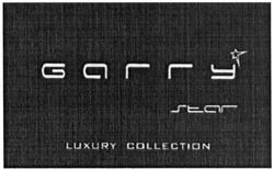 Свідоцтво торговельну марку № 213782 (заявка m201417514): garry; star; luxury collection