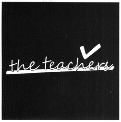 Свідоцтво торговельну марку № 302424 (заявка m201917537): the teachers