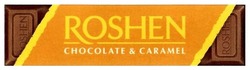 Свідоцтво торговельну марку № 277264 (заявка m201809451): roshen; chocolate&caramel; chocolate caramel