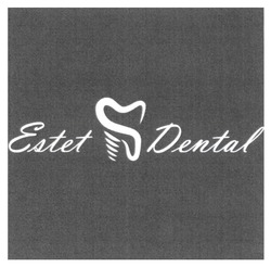 Заявка на торговельну марку № m202213027: estet dental