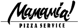 Свідоцтво торговельну марку № 42696 (заявка 2002109079): mamamia; pizza service; мамаміа