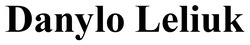 Заявка на торговельну марку № m202600989: danylo leliuk