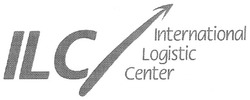 Свідоцтво торговельну марку № 109142 (заявка m200717463): ilc; international; logistic; center