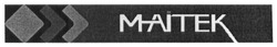 Свідоцтво торговельну марку № 249025 (заявка m201700204): маітек; maitek