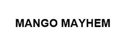 Заявка на торговельну марку № m202008427: mango mayhem