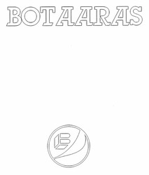 Свідоцтво торговельну марку № 164314 (заявка m201114151): botaaras; в