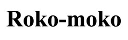 Свідоцтво торговельну марку № 305236 (заявка m201926309): roko-moko
