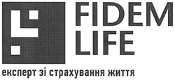 Свідоцтво торговельну марку № 151486 (заявка m201103330): експерт зі страхування життя; fl; lf; fidem life