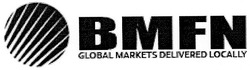 Заявка на торговельну марку № m201106977: bmfn global markets delivered locally