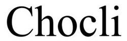 Заявка на торговельну марку № m202602619: chocli