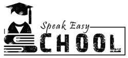 Заявка на торговельну марку № m202313422: єє; speak easy school