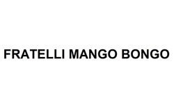 Заявка на торговельну марку № m202403501: fratelli mango bongo