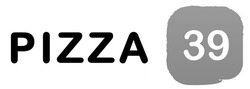 Свідоцтво торговельну марку № 269390 (заявка m201910548): pizza 39