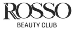 Заявка на торговельну марку № m202517336: beauty club; rosso