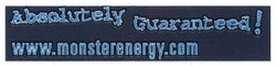 Свідоцтво торговельну марку № 242607 (заявка m201618518): absolutely guaranteed!; www.monsterenergy.com