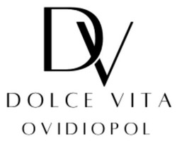 Заявка на торговельну марку № m202303701: dolce vita ovidiopol; dv