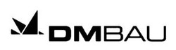 Заявка на торговельну марку № m202601118: dm bau; dmbau
