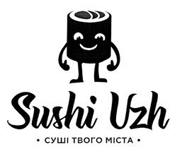 Свідоцтво торговельну марку № 313722 (заявка m202009560): sushi; uzh; суші твого міста