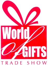 Свідоцтво торговельну марку № 94377 (заявка m200620604): world of gifts; trade show