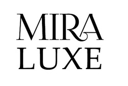 Заявка на торговельну марку № m202412350: mira luxe