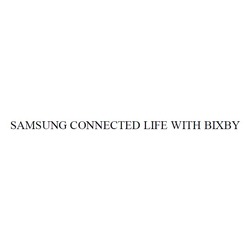 Свідоцтво торговельну марку № 263465 (заявка m201725659): samsung connected life with bixby
