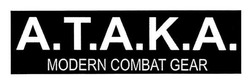 Заявка на торговельну марку № m201701112: ataka; modern combat gear; атака; a.t.a.k.a.; атака; а.т.а.к.а.