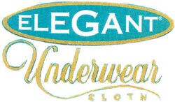 Заявка на торговельну марку № m200505674: elegant; underwear; cloth