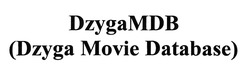 Свідоцтво торговельну марку № 293540 (заявка m201904838): dzygamdb; dzyga mdb; (dzyga movie database); ()
