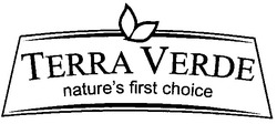 Свідоцтво торговельну марку № 86158 (заявка m200513194): terra verde; nature's first choice