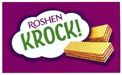 Свідоцтво торговельну марку № 238390 (заявка m201613349): roshen krock!