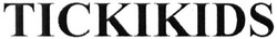 Свідоцтво торговельну марку № 250211 (заявка m201807141): tickikids