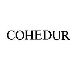 Свідоцтво торговельну марку № 4914 (заявка 117275/SU): cohedur