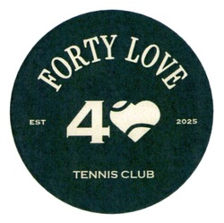 Заявка на торговельну марку № m202520313: est 2025; 4; tennis club; forty love