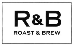 Заявка на торговельну марку № m201508553: r&b; rb; roast&brew