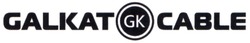 Свідоцтво торговельну марку № 328476 (заявка m202126164): gk; galkat cable