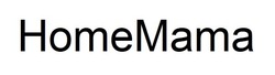 Заявка на торговельну марку № m201727217: homemama; home mama
