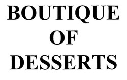 Свідоцтво торговельну марку № 314451 (заявка m201931602): boutique of desserts
